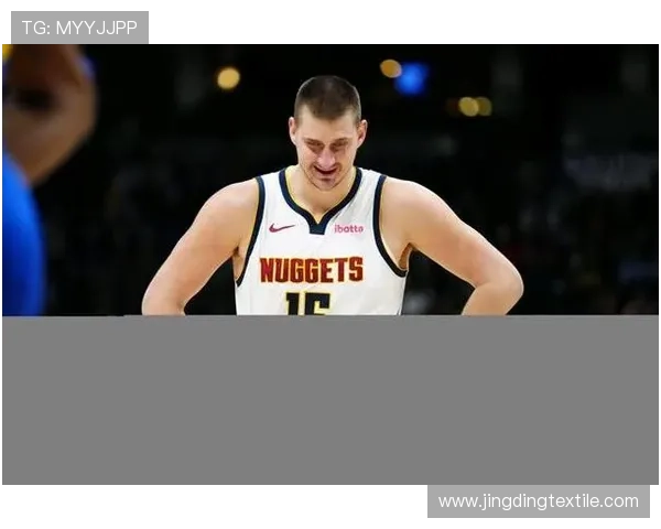 约基奇33+15+12助队创7纪录领跑末节